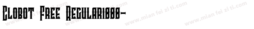 Clobot Free Regular1000字体转换